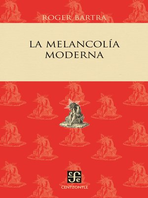 cover image of La melancolía moderna
